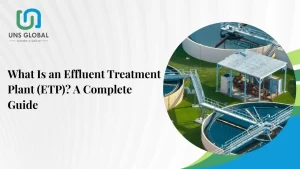 Read more about the article What Is an Effluent Treatment Plant (ETP)? A Complete Guide